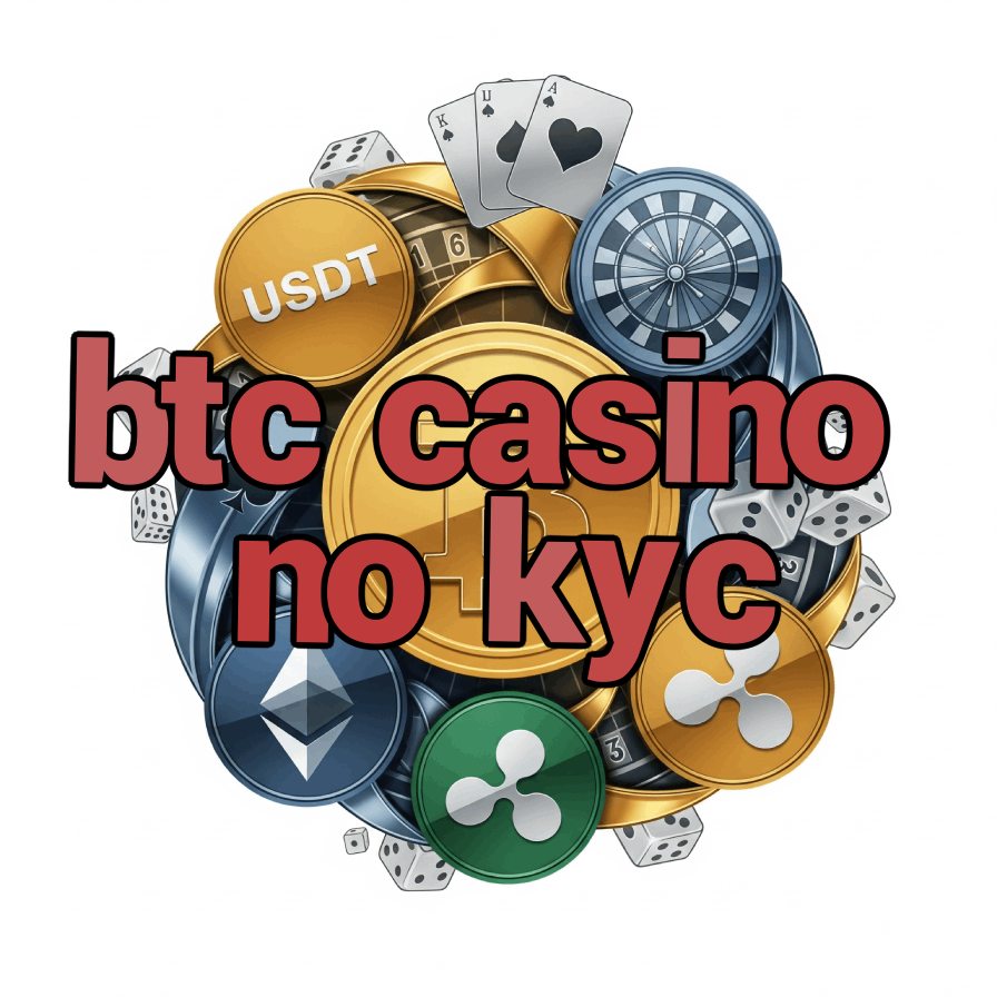 BTC Casino No KYC - Anonymous Bitcoin Gambling Sites